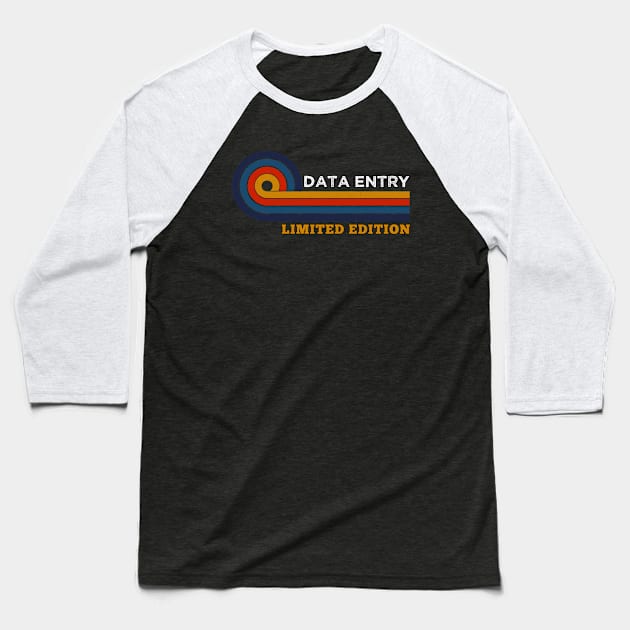 Funny Vintage Data Entry Design Birthday Gift  Humor Baseball T-Shirt by Arda